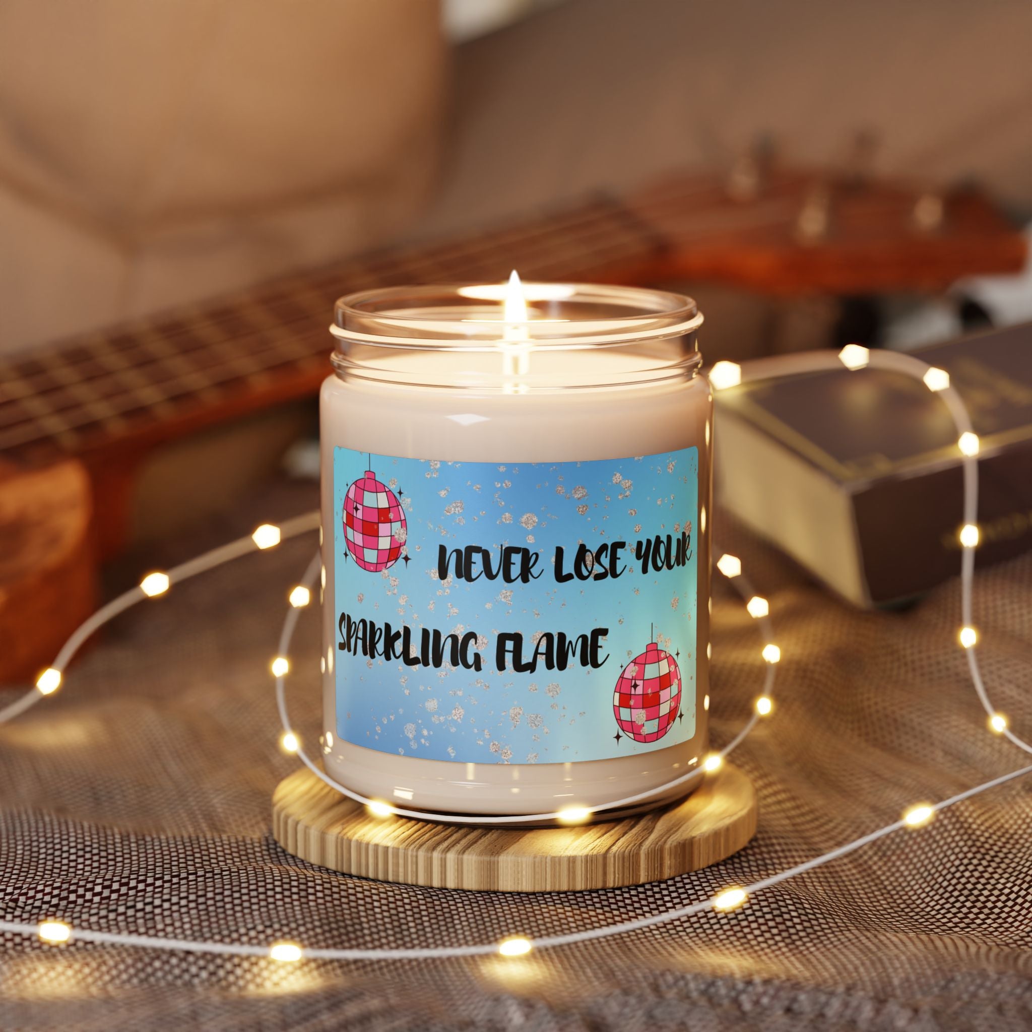 Never Lose Your Sparkling Flame — 9oz Scented Soy Candle