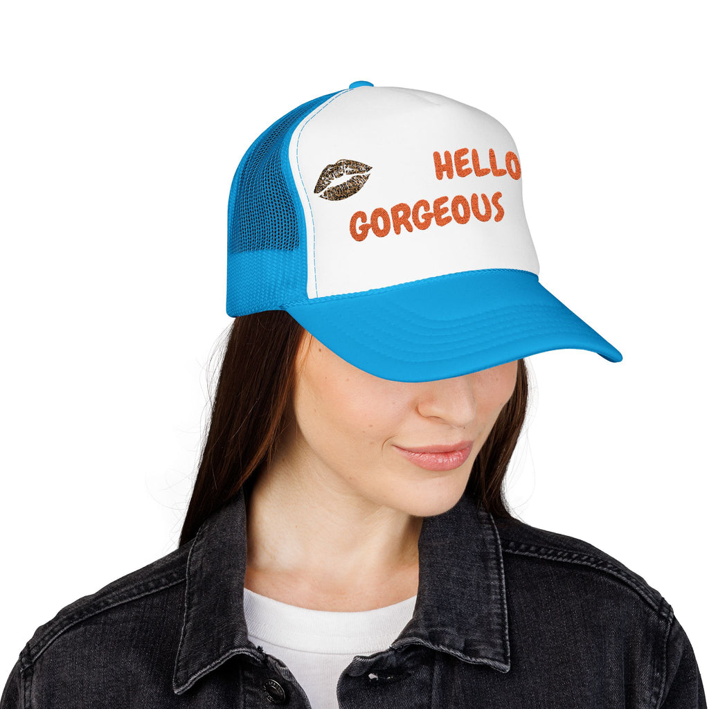 Hello Gorgeous Embroidered Trucker Hat