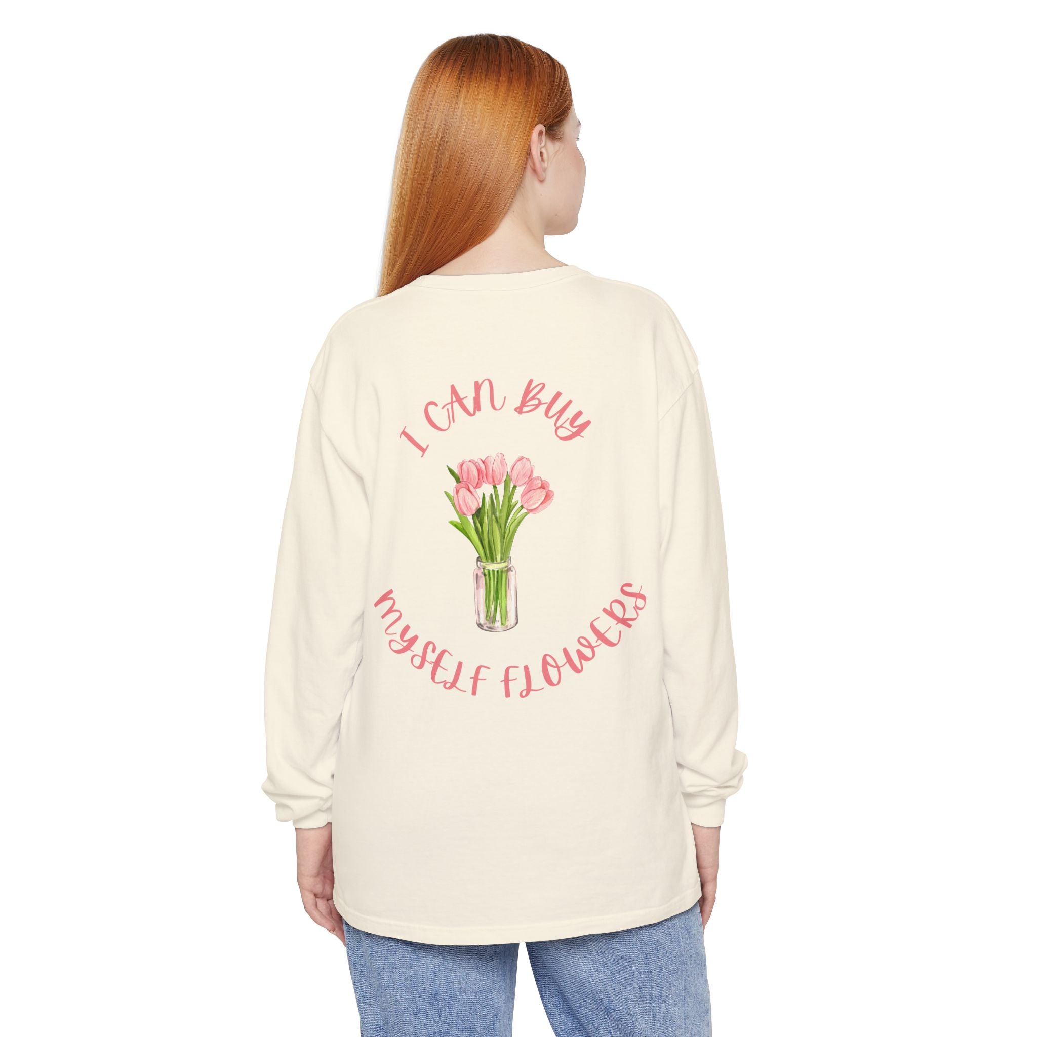 I Can Buy Myself Flowers Long Sleeve T-Shirt | Pink Tulip Bouquet