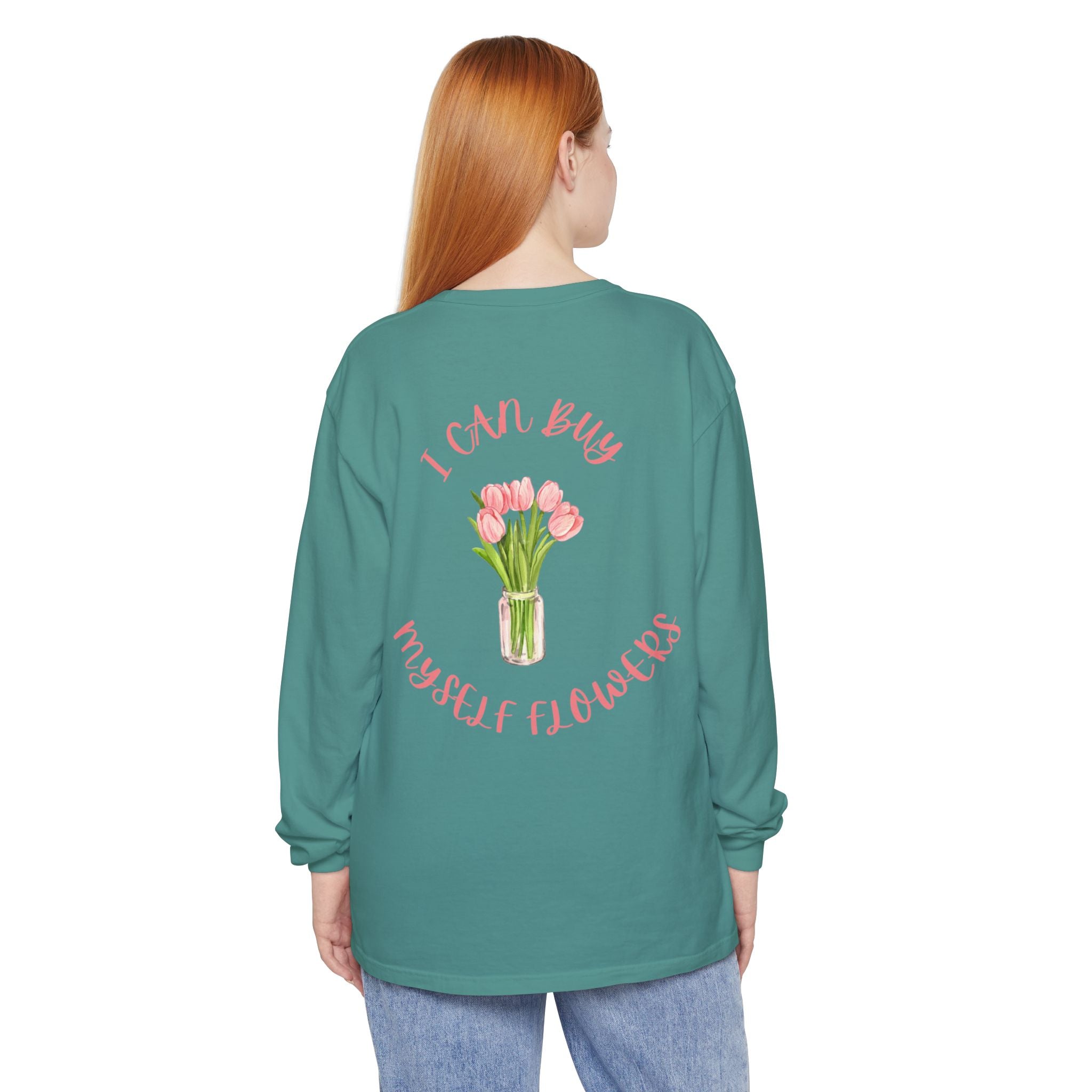 I Can Buy Myself Flowers Long Sleeve T-Shirt | Pink Tulip Bouquet